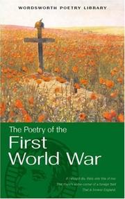 Cover of: The Wordsworth Book of First World War Poetry