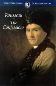 Cover of: The Confessions (Classics of World Literature) (Classics of World Literature) by Jean-Jacques Rousseau