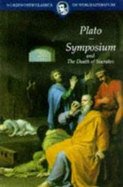 Cover of: Symposium & Death of Socrates (Classics of World Literature) (Classics of World Literature) by Πλάτων