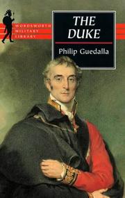 Cover of: The Duke (Wordsworth Collection) | Philip Guedalla