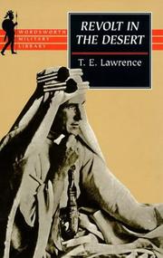 Cover of: Revolt in the Desert (Wordsworth Collection) by T. E. Lawrence