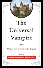 Cover of: The Universal Vampire: Origins and Evolution of a Legend