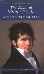 Cover of: Count of Monte Cristo (Wordsworth Classics) (Wordsworth Collection) | Alexandre Dumas