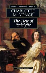 Cover of: Heir of Redclyffe (Wordsworth Classics) by Charlotte Mary Yonge
