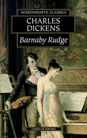 Barnaby Rudge (Wordsworth Classics) (Wordsworth Classics)