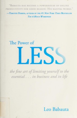 The power of less by Leo Babauta