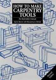 Cover of: How to Make Carpentry Tools by Aaron Moore, Musaemura Sithole