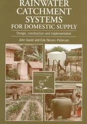 Cover of: Rainwater Catchment Systems for Domestic Supply: Design, Construction and Implementation