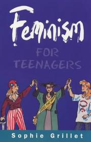 Cover of: Feminism for Teenagers by Sophie Grillet