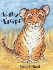 Cover of: Baby Tiger (Baby) by Susan Hellard