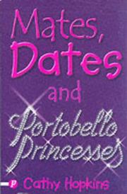 Cover of: Mates, dates and Portobello princesses by Cathy Hopkins