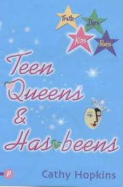 Cover of: Teen Queens and Has-beens (Truth, Dare, Kiss or Promise) by Cathy Hopkins