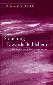 Cover of: Slouching Towards Bethlehem by Nina Coltart