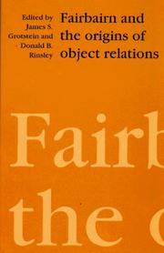 Cover of: Fairbairn and the origins of object relations