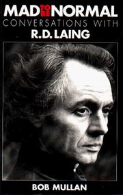 Cover of: Mad to be Normal: Conversations with R.D. Laing