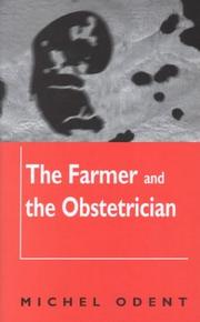 The farmer and the obstetrician by Michel Odent