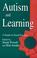 Cover of: Autism and learning