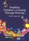 Cover of: Enabling Children's Learning Through Drawing