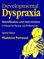 Cover of: Developmental dyspraxia: identification and intervention : a manual for parents and professionals