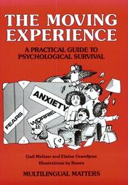 Cover of: The moving experience: a practical guide to psychological survival