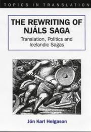 Cover of: The Rewriting of Njals Saga: Translation, Ideology, and Icelandic Sagas (Topics in Translation, 16)