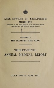 Cover of: Annual report | King Edward VII Sanatorium (Midhurst, England)