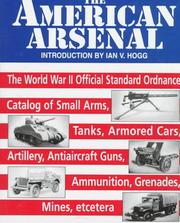 Cover of: The American Arsenal by Ian V. Hogg