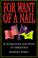 Cover of: For want of a nail
