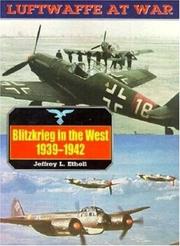 Cover of: Blitzkrieg in the west, 1939-1942 by Jeffrey L. Ethell