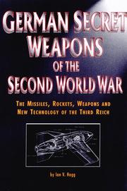 German Secret Weapons of the Second World War by Ian V. Hogg