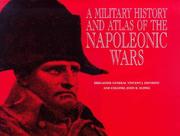 Cover of: A Military History and Atlas of the Napoleonic Wars