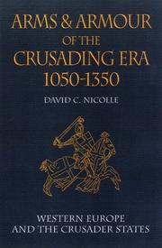 Cover of: Arms and armour of the crusading era, 1050-1350