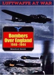 German bombers over England, 1940-1944 by Griehl, Manfred.