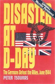Cover of: Disaster at D-Day: the Germans defeat the Allies, June 1944