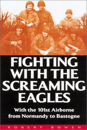 Cover of: Fighting With the Screaming Eagles: With the 101st Airborne from Normandy to Bastogne