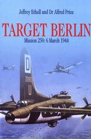 Cover of: Target Berlin by Jeffrey L. Ethell
