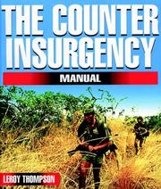 Cover of: The counter-insurgency manual: tactics of the anti-guerrilla professionals