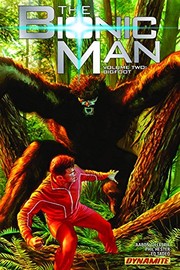 Cover of: The Bionic Man Volume 2: Bigfoot