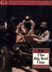 Cover of: The Big Red One: the 1st Infantry Division, 1917-1970