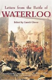 Cover of: Letters from the Battle of Waterloo by edited by Gareth Glover.