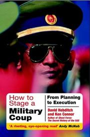 Cover of: How to Stage a Military Coup: Planning to Execution