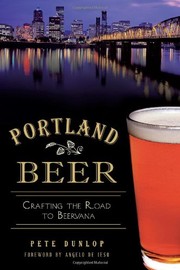 Portland Beer :  by Pete Dunlop