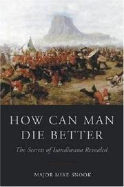 Cover of: How Can Man Die Better by Colonel Mike Snook