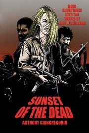 Cover of: Sunset of the Dead by Anthony Giangregorio