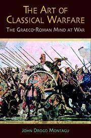 Cover of: The Art of Classical Warfare:  The Graeco-Roman Mind at War