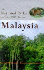 Cover of: The National parks and other wild places of Malaysia