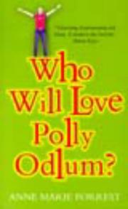 Cover of: Who will love Polly Odlum?