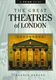 The great theatres of London by Ronald Bergan