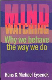 Cover of: Mindwatching: Why We Behave the Way We Do