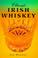 Cover of: Classic Irish Whiskey